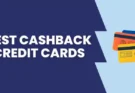 Cashback Credit Cards