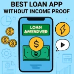 Best Personal Loan App Without Income Proof